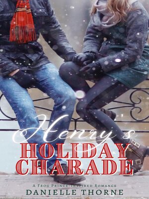 cover image of Henry's Holiday Charade
